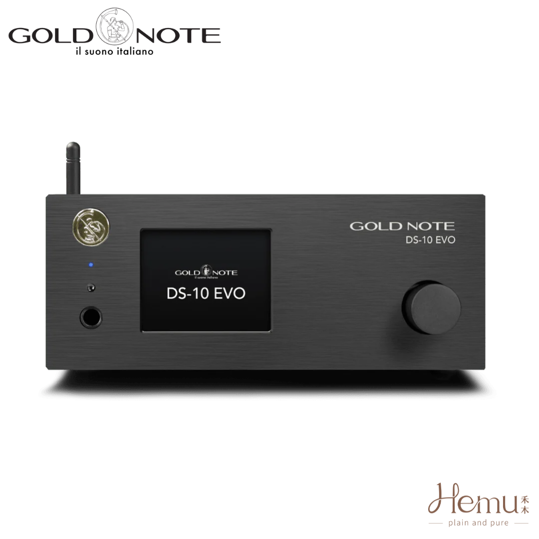 Gold Note - DS10 EVO 串流DAC播放器/數位前級 - 禾木音響 - Hemu Audio
