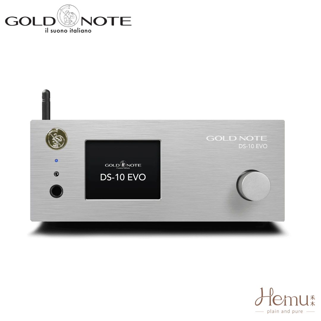 Gold Note - DS10 EVO 串流DAC播放器/數位前級 - 禾木音響 - Hemu Audio