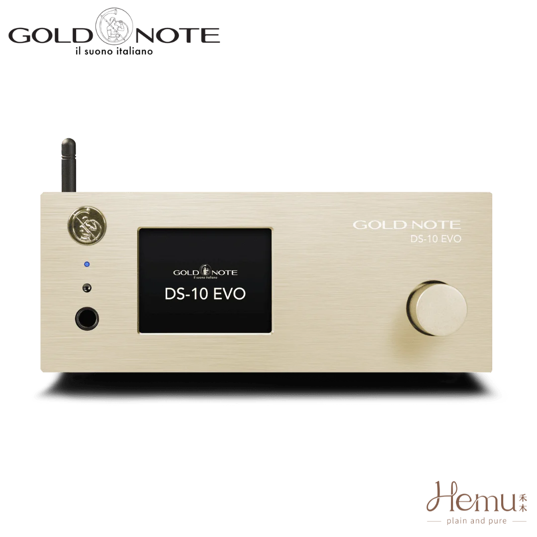 Gold Note - DS10 EVO 串流DAC播放器/數位前級 - 禾木音響 - Hemu Audio